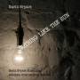 Gavin-Ensemble- Bryars - Nothing Like The Sun