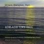 Gavin Bryars - Adelaide Town Hall