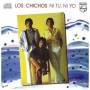 Los Chichos - Ni Tu Ni Yo