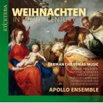 Apollo Ensemble - Weihnachten in the 17th Century (German Christmas 