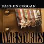 Darren Coggan - War Stories
