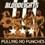 Bloodlights - Pulling No Punches (GTF/Orange Coloured Vinyl)