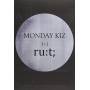 Monday Kiz - Ru:t