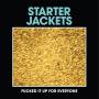 Starter Jackets - Fucked It Up For Everyone
