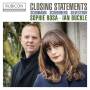 Sophie Rosa / Ian Buckle - Closing Statements