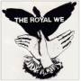 Royal We - Royal We