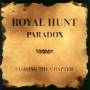 Royal Hunt - Paradox - Closing The Chapter