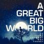 Great Big World - Is There Anybody Out There?