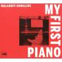 Malakoff Kowalski - My First Piano