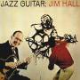 Jim Hall - Jazz Guitar