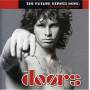 The Doors - Future Starts Here: The Essential Doors Hits