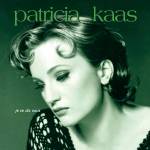 patricia Kaas - Je Te Dis Vous