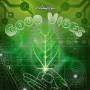 GOOD VIBES - Good Vibes