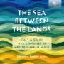 Salvatore Fodera - The Sea Between The Lands