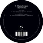 Throwing Snow - Mosaic VIPs