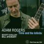 Adam Rogers / Scott Colley / Bill Stewart - Time And The Infinite