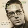 Villiers Quartet - Streichquartette 6/7/8/9