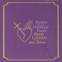 Brent Loveday & The Dirty Dollars - Hymns For The Hardened Heart (Purple Vinyl)