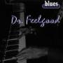 Dr. Feelgood - Blues Classics