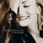 patricia Kaas - Le Mot de Passe