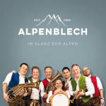 Alpenblech - Im Glanz der Alpen