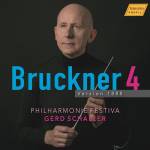 G. Schaller / Philharmonie Festiva - Bruckner 4