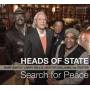 Heads Of State - Search For Peace