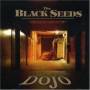 Black Seeds - Into The Dojo