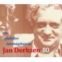Jan Derksen - Jan Derksen 80:un Giubileo Immaginario