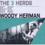 Woody Herman - The 3 Herds