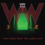 White Wine - Who Cares What The Laser Says?