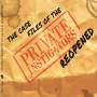 Private Instigators - Case Files Of The Private Instigators Reopened