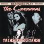 The Caravans - Treasures & Trash