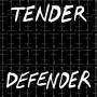 Tender Defender - Tender Defender