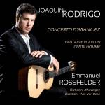 Emmanuel Rossfelder / Orchestre National D'Auvergne / - Concierto de Aranjuez/Fantasia para un gentilhombr