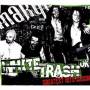 White Trash Uk - Greatest Hits Album