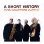Rova Saxophone Quartet - Rova A Short History