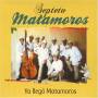 Septeto Matamoros - Ya Llego Matamoros