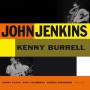 John Jenkins / Kenny Burrell - John Jenkins With Kenny Burrel