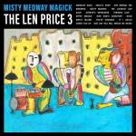 The Len Price 3 - Misty Medway Magick