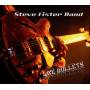 Steve Fister Band - Live Bullets