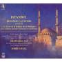 Jordi Savall / Hesprion XXI - Istanbul
