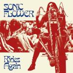 Sonic Flower - Rides Again (Transparent Red)