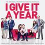 I Give It A Year / O. S. T. - I Give It A Year / O.s.t.