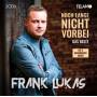 Frank Lukas - Noch lange nicht vorbei:Das Beste