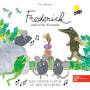 Frederick Und Seine Freunde - Frederick Und Seine Freunde-Liederalbum
