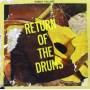 Robert Pollard - Return Of The Drums