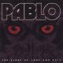 Pablo - THE STORY OF LOVE AND HATE