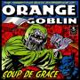 Orange Goblin - Coup De Grace (Double Vinyl)