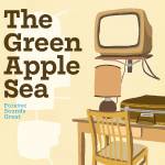 The Green Apple Sea - Forever Sounds Great